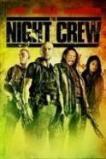 The Night Crew (2015)