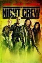 The Night Crew (2015)