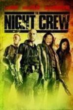 The Night Crew ( 2015 )