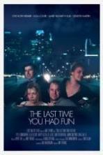 The Last Time You Had Fun (2014)