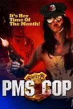PMS Cop ( 2014 )