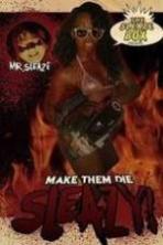 Make Them Die Sleazy! (2014)