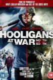 Hooligans at War: North vs. South (2015)