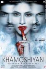 Khamoshiyan (2015)