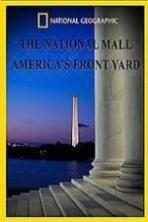 The National Mall Americas Front Yard (2015)