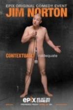 Jim Norton: Contextually Inadequate ( 2015 )