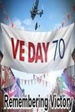 VE Day: Remembering Victory (2015)