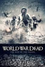 World War Dead: Rise of the Fallen (2015)