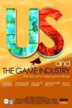 Us and the Game Industry ( 2014 )
