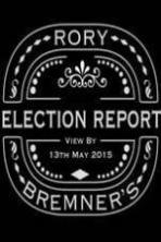 Rory Bremners Election Report ( 2015 )