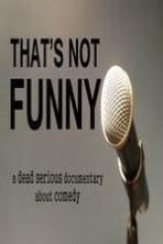 That's Not Funny (2014)