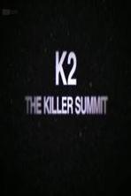 Storyville K2 The Killer Summit ( 2015 )