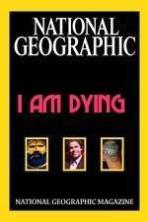 National Geographic I Am Dying (2015)