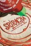 Sriracha (2013)