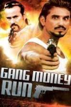 Gang Money Run (2014)