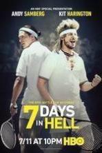 7 Days in Hell ( 2015 )