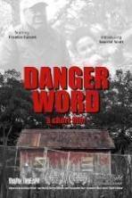 Danger Word ( 2013 )