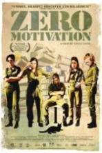 Zero Motivation ( 2014 )