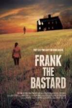 Frank the Bastard ( 2013 )