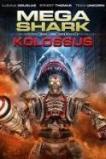 Mega Shark vs. Kolossus (2015)