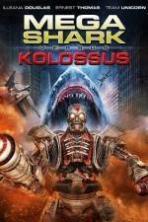 Mega Shark vs. Kolossus ( 2015 )