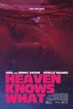 Heaven Knows What (2015)