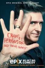 Craig Ferguson: Just Being Honest (2015)