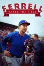 Ferrell Takes the Field (2015)