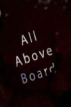 All Above Board (2015)