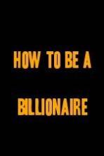 How to Be a Billionaire (2014)