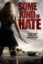 Some Kind of Hate (2015)