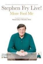 Stephen Fry Live: More Fool Me (2014)