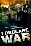 I Declare War (2014)
