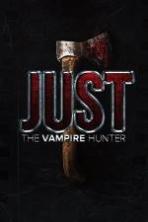 Just the Vampire Hunter ( 2015 )