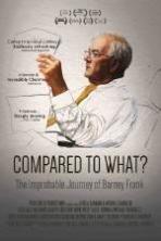 Compared to What: The Improbable Journey of Barney Frank (2014)