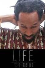 Life: The Griot (2014)