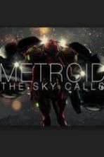 Metroid: The Sky Calls (2015)