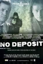 No Deposit ( 2015 )