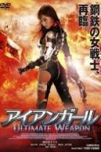 Iron Girl: Ultimate Weapon ( 2015 )