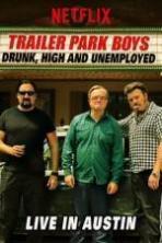 Trailer Park Boys Drunk High & Unemployed (2015)