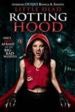 Little Dead Rotting Hood (2016)