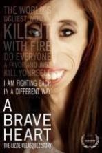 A Brave Heart The Lizzie Velasquez Story (2015)