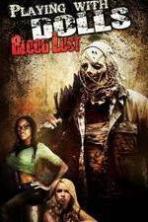 Playing with Dolls Bloodlust ( 2016 )