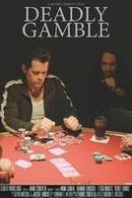 Deadly Gamble ( 2015 )