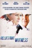 Reluctant Witness (2015)