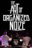 The Art of Organized Noize (2016)