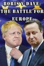 Boris v Dave: The Battle for Europe ( 2016 )