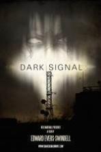 Dark Signal (2016)