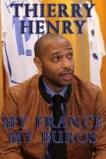 Thierry Henry: My France, My Euros (2016)