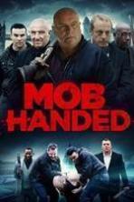 Mob Handed ( 2016 )